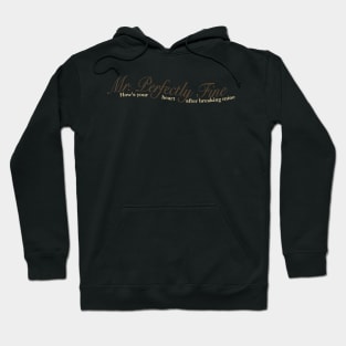 Mr. Perfectly Fine Lyrics Fearless Hoodie